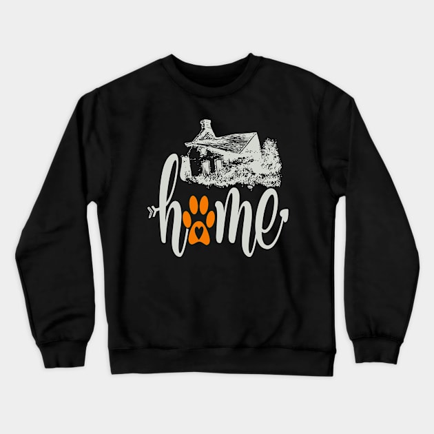 Home Is Where my Dog Crewneck Sweatshirt by Fox1999